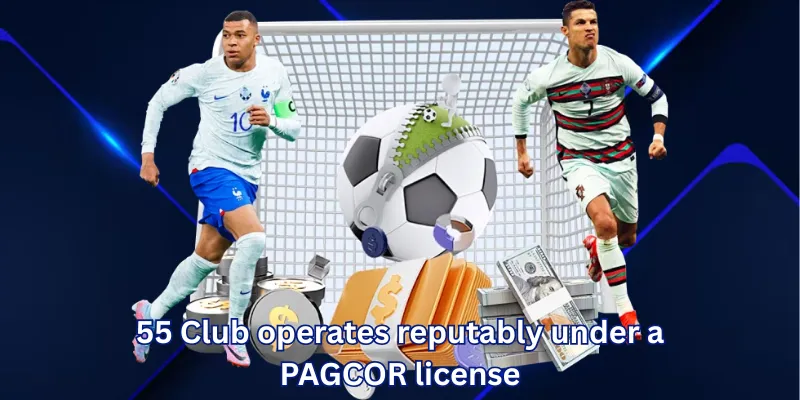 55 Club operates reputably under a PAGCOR license